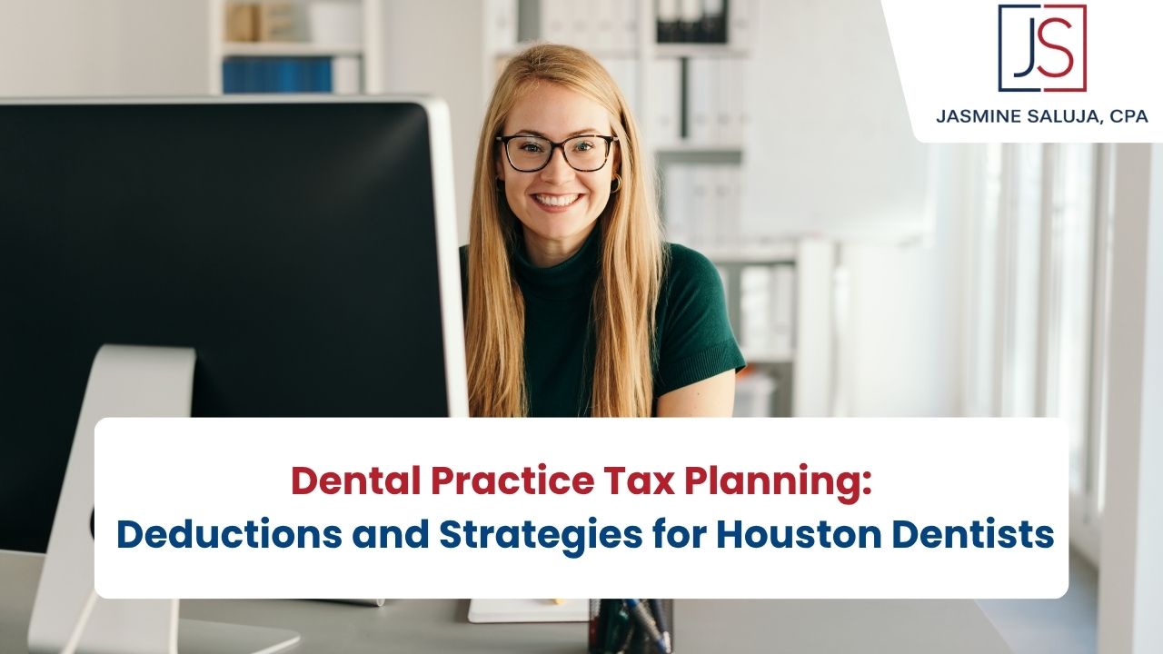 dental practice tax planning Houston