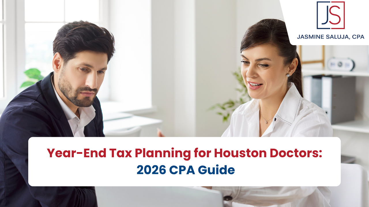 Year-End Tax Planning for Houston Doctors